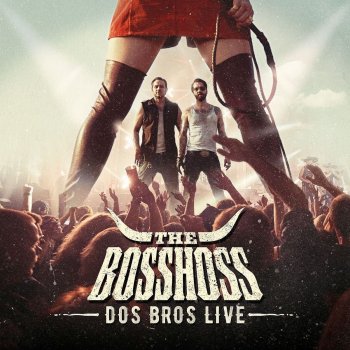 The BossHoss - Dos Bros Live Artwork