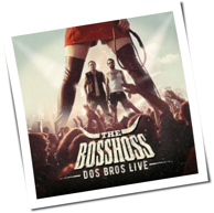 The BossHoss - Dos Bros Live