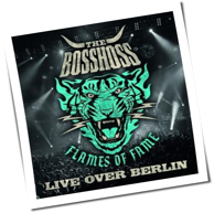 The BossHoss - Flames Of Fame - Live Over Berlin