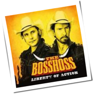 The BossHoss - Liberty Of Action