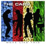 The Cars - Move Like This Artwork