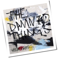 The Damned Things - High Crimes