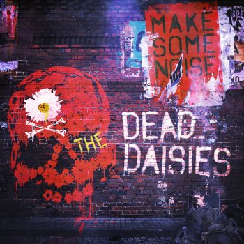 The Dead Daisies - Make Some Noise Artwork