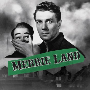 The Good, The Bad And The Queen - Merrie Land