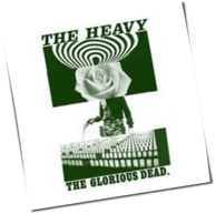 The Heavy - The Glorious Dead