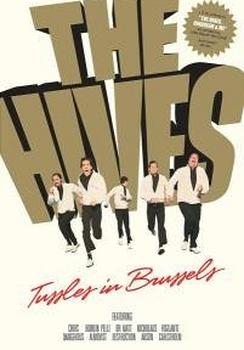 The Hives - Tussels in Brussels Artwork