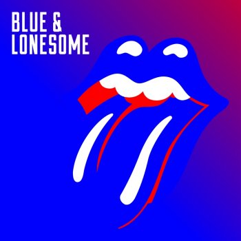 The Rolling Stones - Blue & Lonesome Artwork