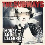 The Subways - Money And Celebrity Artwork
