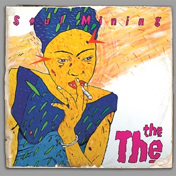 The The - Soul Mining (30th Anniversary Deluxe Edition) Artwork