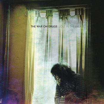 The War On Drugs - Lost In The Dream Artwork