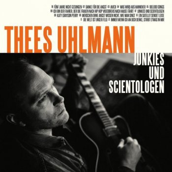 Thees Uhlmann - Junkies Und Scientologen Artwork