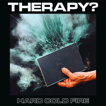 Therapy? - Hard Cold Fire Artwork