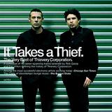 Thievery Corporation - It Takes A Thief Artwork