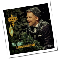 Tom Gaebel - A Swinging Christmas