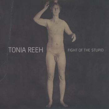 Tonia Reeh - Fight Of The Stupid Artwork