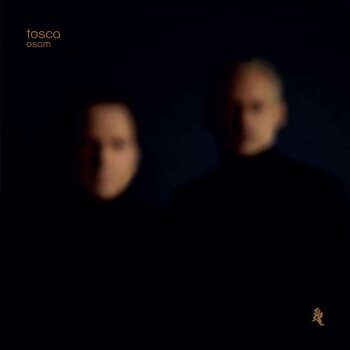 Tosca - Osam Artwork