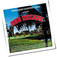 Turtle Bay Country Club - Dub Decade