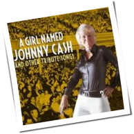 Various Artists - A Girl Named Johnny Cash And Other Tribute Songs