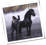 Virgin Steele - Visions Of Eden