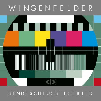 Wingenfelder - SendeschlussTestbild Artwork
