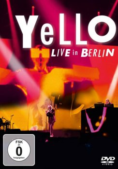 Yello - Live In Berlin Artwork