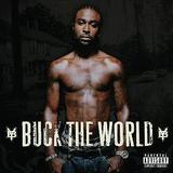 Young Buck - Buck The World Artwork
