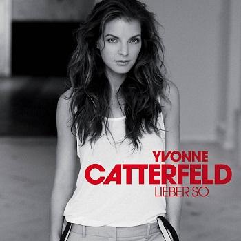 Yvonne Catterfeld - Lieber So Artwork