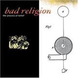 Bad Religion - Process Of Belief