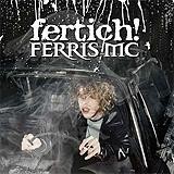 Ferris MC - Fertich