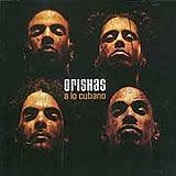 Orishas - A lo Cubano