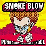 Smoke Blow - Punkadelic-The Godfather Of Soul