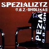 Spezializtz - G.B.Z. - Oholika II