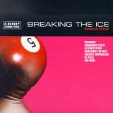 Various Artists - Breaking The Ice Volume 3