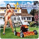 Zebrahead - Playmate Of The Year