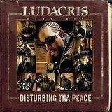 Ludacris - Ludacris Presents Disturbing Tha Peace