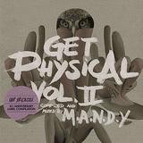 M.A.N.D.Y. - Get Physical Vol II: Fourth Anniversary Compilation