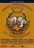 Various Artists - Bang Your Head!!! Festival 2005 - 10th Anniversary