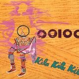 OOIOO - Kila, Kila, Kila