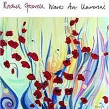 Rachel Goswell - Waves Are Universal