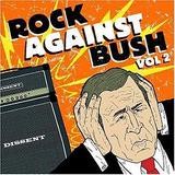 Various Artists - Rock Against Bush Vol. 2