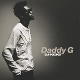 Daddy G - DJ Kicks