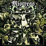 Mistress - In Disgust We Trust