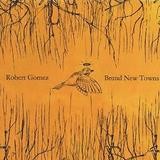 Robert Gomez - Brand New Towns