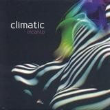 Climatic - Incanto