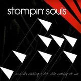 Stompin' Souls - And It's Looking A Lot Like Nothing At All