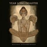 Year Long Disaster - Black Magic: All Mysteries Revealed