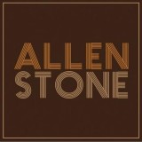 Allen Stone - Allen Stone