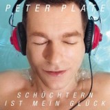 Peter Plate - Schüchtern Ist Mein Glück