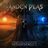 Vanden Plas - Chronicles Of The Immortals - Netherworld II