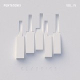 Pentatonix - PTX Vol. IV Classics